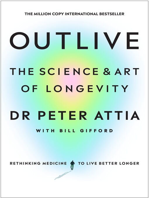 Title details for Outlive by Peter Attia - Available